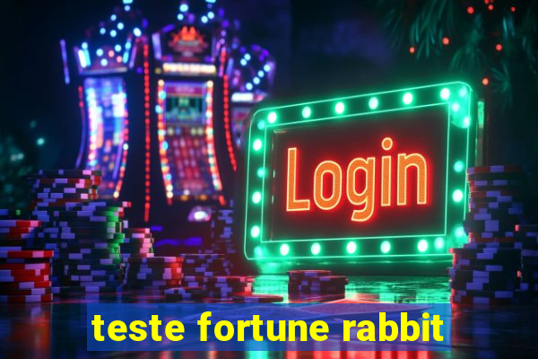 teste fortune rabbit